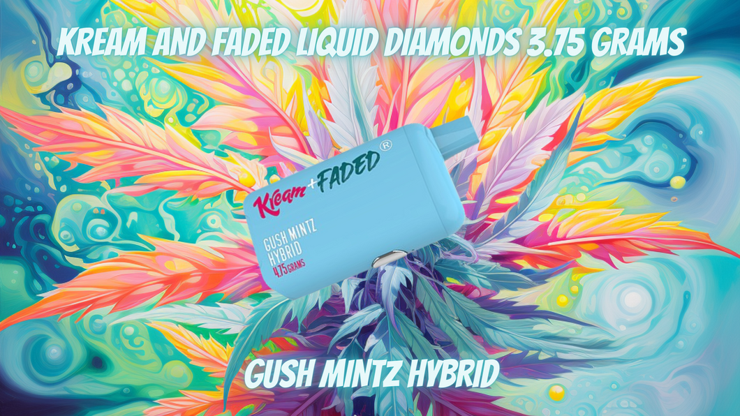 KREAM AND FADED LIQUID DIAMONDS 3.75G SABOR GUSH MINTZ