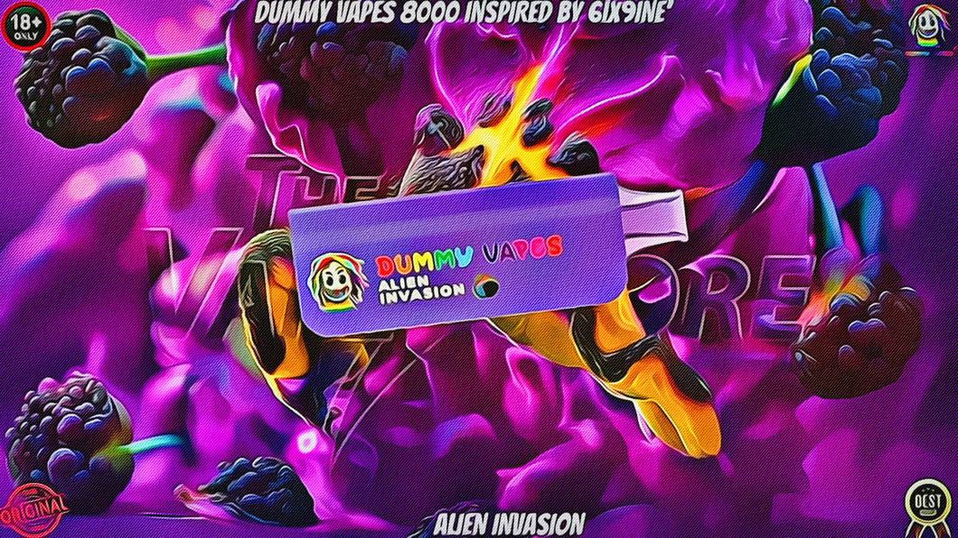 Dummy Vapes by 6ix9ine's 8000 Alien Invasion